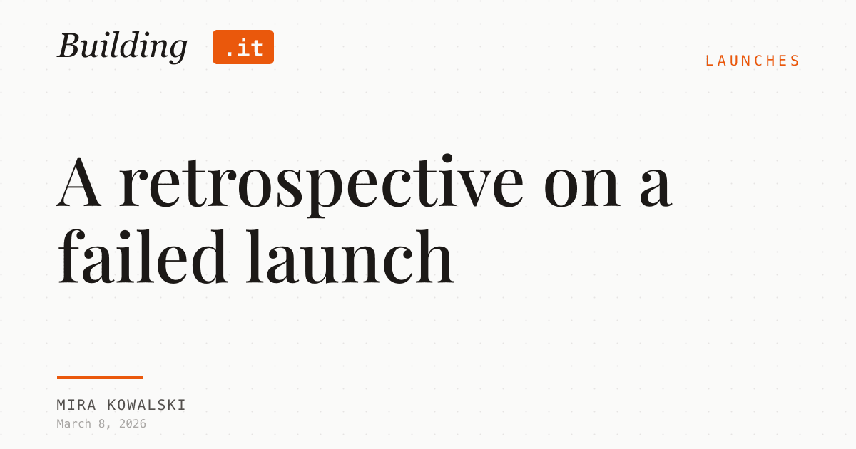 Cover Image for A retrospective on a failed launch